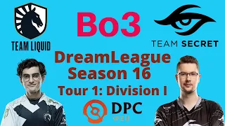 [EN] Team Liquid vs Team Secret | DPC WEU 2021/22 Tour 1: Division I (DreamLeague Season 16)