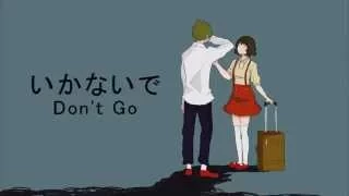 [ UTAUカバー ] Don't Go [ Sanoh Chuenchai ]