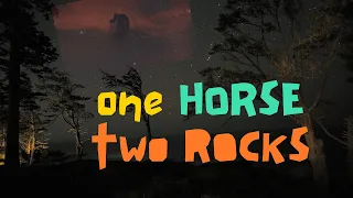 One Horse, Two Rocks