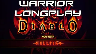 Diablo 1 Hellfire [Warrior] - Longplay [PC]