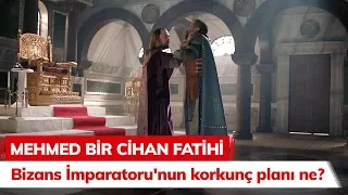 Bizans İmparatoru'nun korkunç planı ne? - Mehmed Bir Cihan Fatihi 6. Bölüm