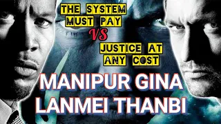 Fhataba twba mina awaba tagani || LAW ABIDING CITIZEN || Explained in Manipuri