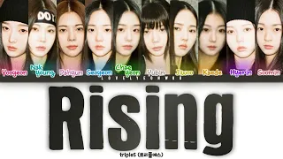 tripleS (트리플에스) – Rising Lyrics (Color Coded Han/Rom/Eng)