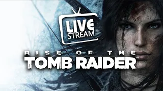 RISE OF THE TOMB RAIDER Прохождение Игры на Русском ► ЛАРА КРОФТ ПРОХОЖДЕНИЕ | СТРИМ