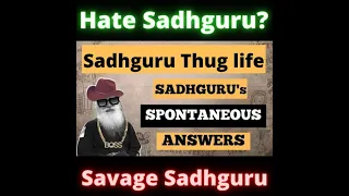 Don't Mess With Sadhguru | Sadhguru Thug Life| Savage Sadguru| Sadhguru latest 2021| Sadhguru live