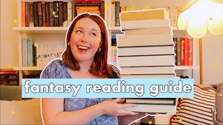 ULTIMATE FANTASY READING GUIDE (beginner to advanced fantasy recommendations)