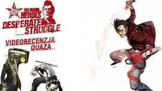 No More Heroes 2 - archiwalna videorecenzja quaza