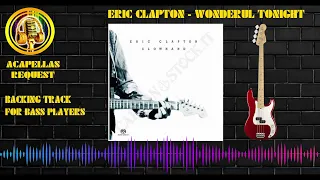 Eric Clapton - Wonderful Tonight  Backing Track for Bass Player no bass Play along