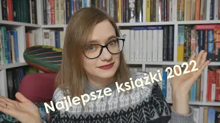 Najlepsze książki 2022 roku