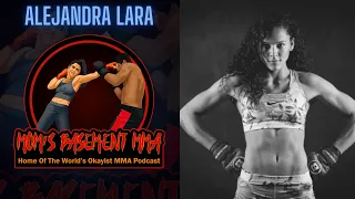 Alejandra Lara on Bellator 282 Fight vs. Ilara Joanne