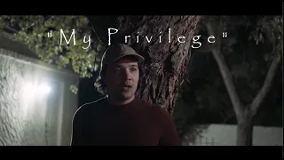 "My Privilege" - Short Film