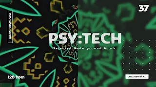 PSY:TECH 37 128bpm 🗿 Psychedelic Techno ( Ash Roy, Diatonik, Krypta, Reza Golroo, VERV )