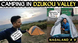 CAMPING IN DZUKOU VALLEY IS NOT EASY🤯 | STRUGGLE FOR FOOD, WATER & FIRE🔥 | DZUKOU VALLEY NAGALAND