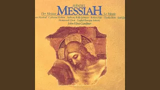 Handel: Messiah, HWV 56 / Pt. 1 - 12. Chorus: For unto us a Child is born