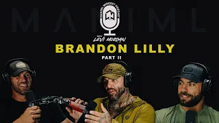 The Maniml Mindset Podcast #5 Brandon Lilly Part 2