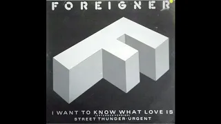 FOREIGNER - I Want To Know What Love Is (Extended Maxi 45 rpm) - 1984