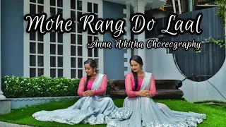 Mohe rang do laal | By Anna & Nikitha | Bajirao Mastani | Dance cover