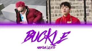 나플라 (Nafla) - 버클 (BUCKLE) (Feat. 지코 (ZICO)) (Prod. 기리보이) (Color Coded Lyrics Eng/Rom/Han/가사)