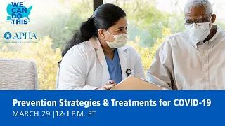 Prevention Strategies and Treatments for COVID-19