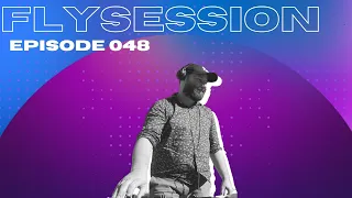 FlySession 048 | Rocking Progressive House Mix