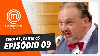 EPISÓDIO 09 - 5/5: MENU VEGETARIANO E COELHO | TEMP 03 HD | MASTERCHEF BRASIL