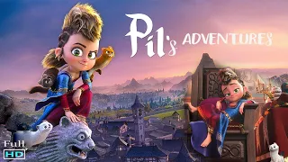 PIL's Adventures - Chuyến Phiêu Lưu Của PIL | Bộ Phim Hoạt Hình Đặc Sắc Ngày Quốc Tế Thiếu Nhi