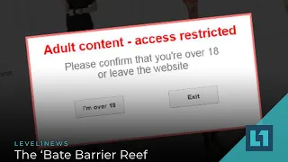 Level1 News March 10 2020: The 'Bate Barrier Reef