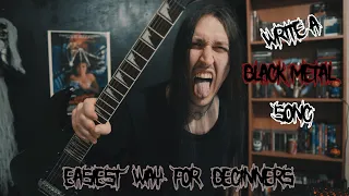 Write a Black Metal Song | Easiest Way For Beginners |