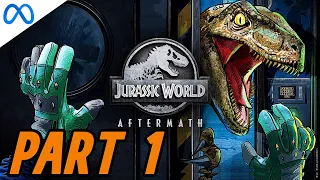 Jurassic World Aftermath VR PART 1 [NO COMMENTARY] 1080P 60FPS