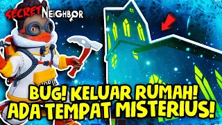 7 TEMPAT MISTERIUS! DILUAR RUMAH SI OM! | Secret Neighbor Indonesia