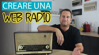 Come CREARE una WEB RADIO