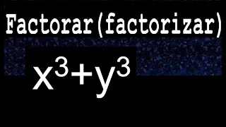 x3+y3 factorar factorizar descomponer polinomios