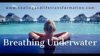 Breathing Underwater - A contemplative Poem for Healing through Life's Challenges