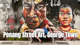 Walking Tour: Penang Street Art, George Town || by: Stanlig Films