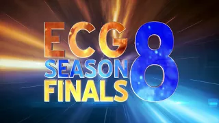 ECG Season 8 Finals Official Trailer