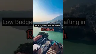 Budget Tour in Rishikesh #shorts #short #shortsvideo #shortvideo #viral #travel #rishikesh