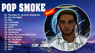 Pop Smoke 2022 Mix - Best Of Pop Smoke Tribute Mix | Pop Smoke Greatest Drill Hits