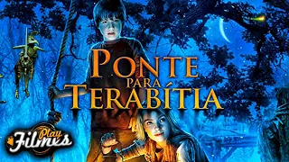 PONTE PARA  TERABÍTIA - Filme Completo Dublado - Download na descrição !!