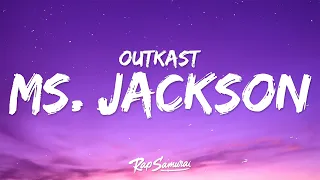 Outkast - Ms. Jackson (Lyrics)