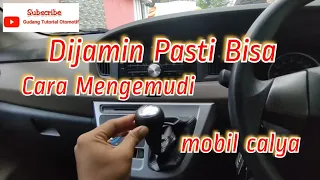 Cara mengemudi mobil Calya Manual (Khusus Pemula) Pengenalan dasar