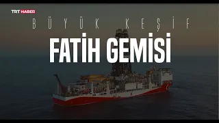 Büyük Keşif: Fatih Gemisi - Belgesel