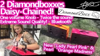 Daisy Chaining the Worlds Best "Boombox" - 2 Diamondboxxes One Volume Knob - New Lady Pearl Pink