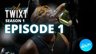 In The Mix With Twixt | "Into The Twixt Of It" (Season 1, Episode 1) [Series Premiere]