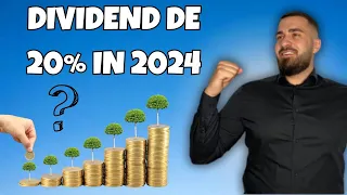 Dividend De 20 % in 2024 !