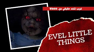 l اقوى فيلم رعب (Evil Little Things) مترجم   كامل Full HD