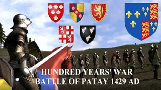 Battle of Patay 1429 AD - Joan of Arc and the Siege of Orleans - Hundred Years' War