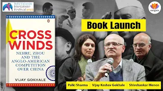 Crosswinds: Book Launch | Decoding India's China Policy after Independence | DU Lit. Fest