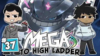 How We Got #1 In the World with MEGA STEELIX! Megas to High Ladder FINALE!