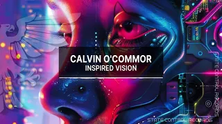 Calvin O'Commor - Inspired Vision [Music Video]