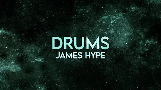 James Hype - Drums (Lyrics)